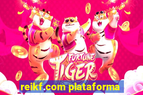 reikf.com plataforma